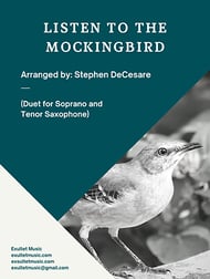 Listen To The Mockingbird: Duet for Soprano and Tenor Saxophone P.O.D. cover Thumbnail